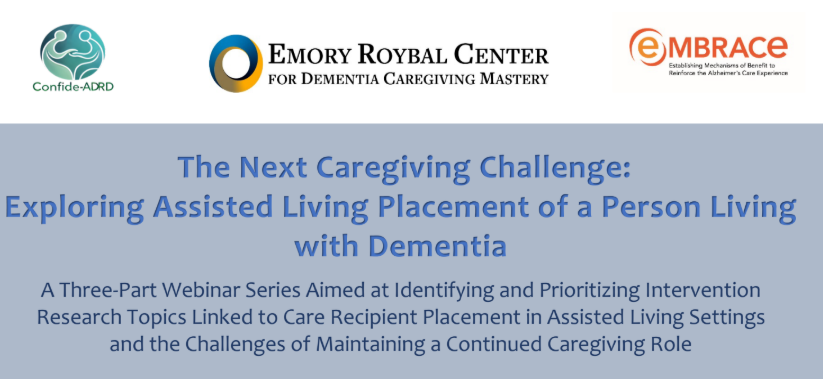 The Next Caregiving Challenge: Exploring Assisted Living Placement of a Person Living with Dementia.