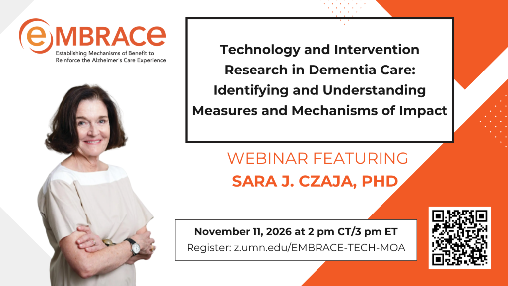 Register for fall 2026 webinar "Technology and Intervention Research in Dementia Care: Identifying and Understanding Measures and Mechanisms of Impact"